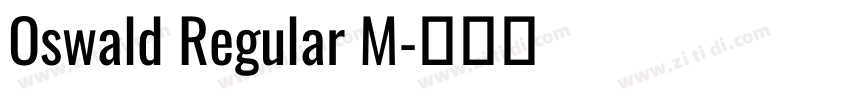Oswald Regular M字体转换